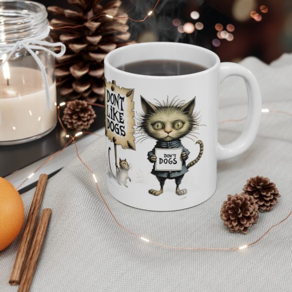 Cats Don't Like Dogs Coffee Cup Ceramic Mug 11oz - Image 2