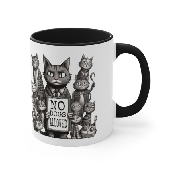 No Dogs Allowed Cat Protest Accent Coffee Mug, 11oz Cup - Image 7
