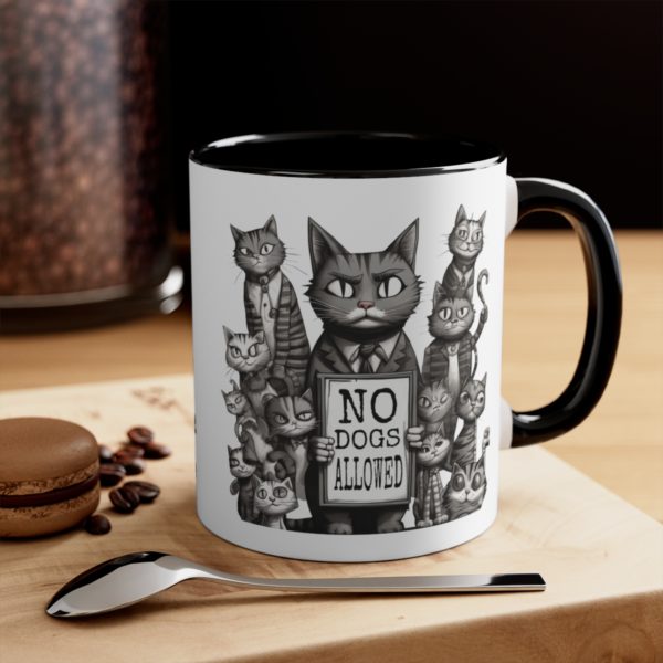 No Dogs Allowed Cat Protest Accent Coffee Mug, 11oz Cup - Image 8