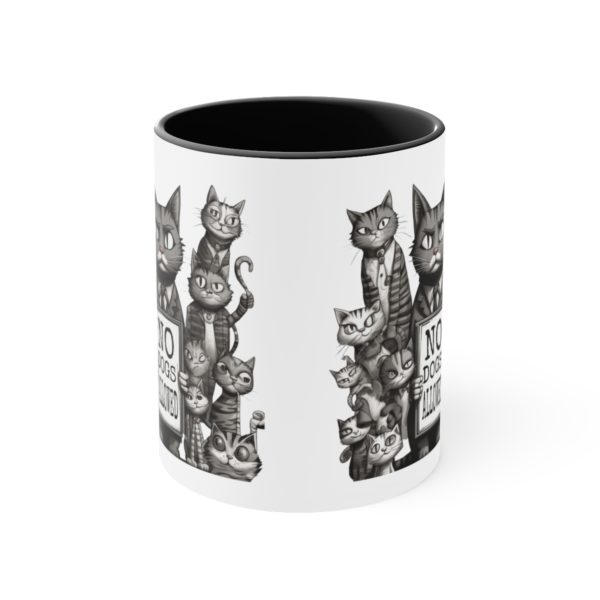 No Dogs Allowed Cat Protest Accent Coffee Mug, 11oz Cup - Image 5