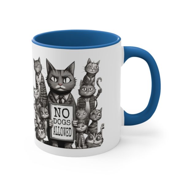 No Dogs Allowed Cat Protest Accent Coffee Mug, 11oz Cup - Image 15