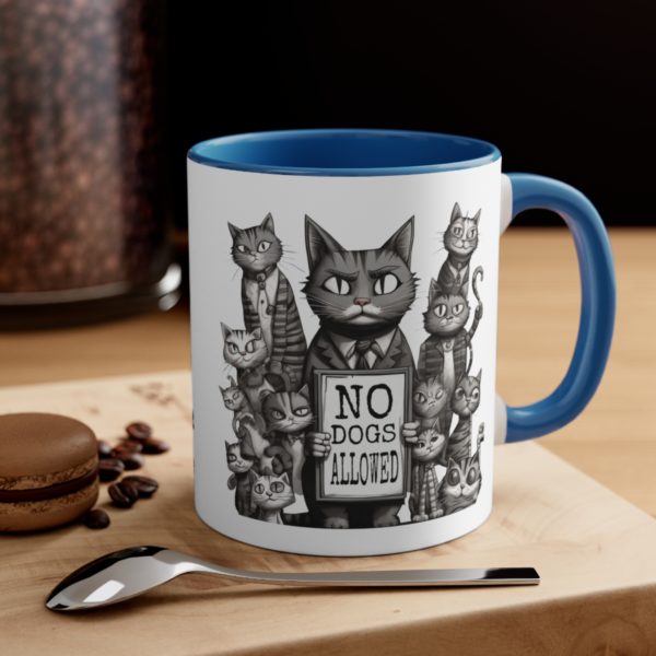 No Dogs Allowed Cat Protest Accent Coffee Mug, 11oz Cup - Image 16