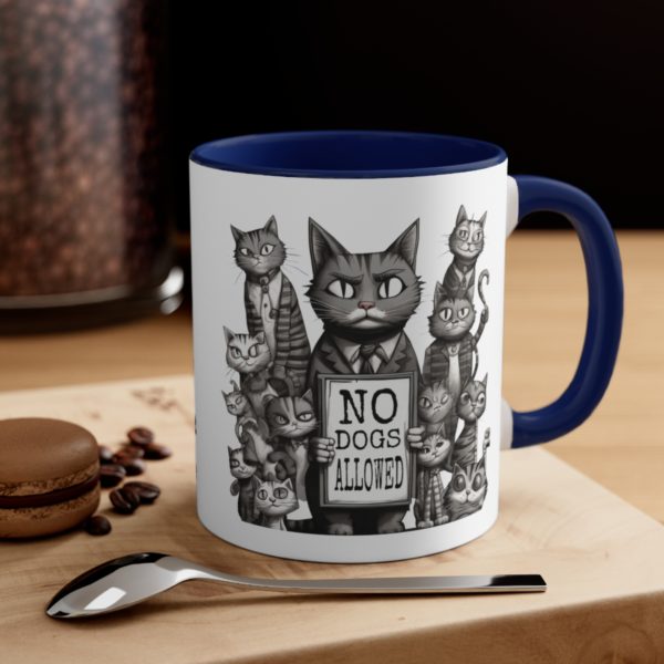 No Dogs Allowed Cat Protest Accent Coffee Mug, 11oz Cup - Image 12