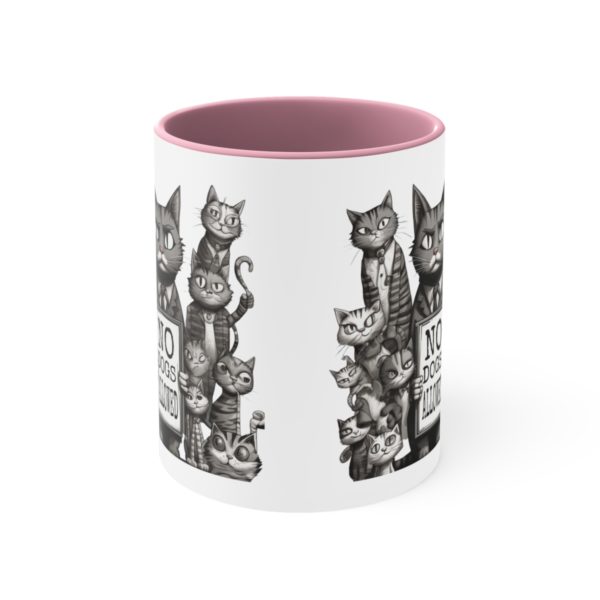 No Dogs Allowed Cat Protest Accent Coffee Mug, 11oz Cup - Image 2