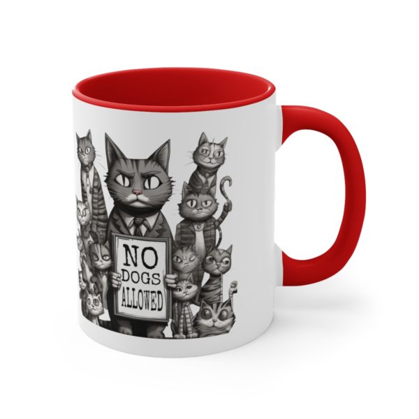 No Dogs Allowed Cat Protest Accent Coffee Mug, 11oz Cup - Image 19