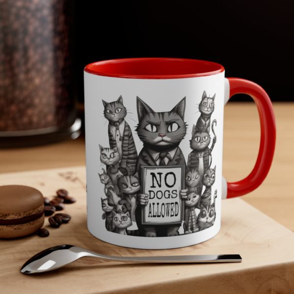 No Dogs Allowed Cat Protest Accent Coffee Mug, 11oz Cup - Image 20