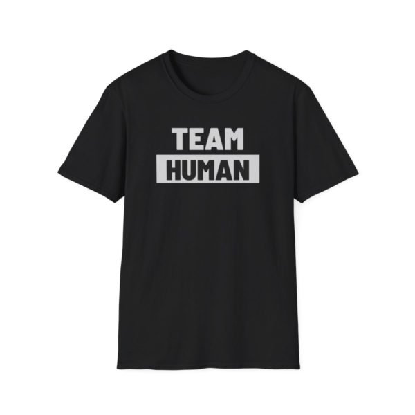Team Human Unisex Softstyle T-Shirt