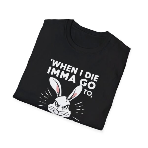 Snow Bunny Heaven T-Shirt When I Die I'mma Go To... Tee TikTok Song Trend - Image 4