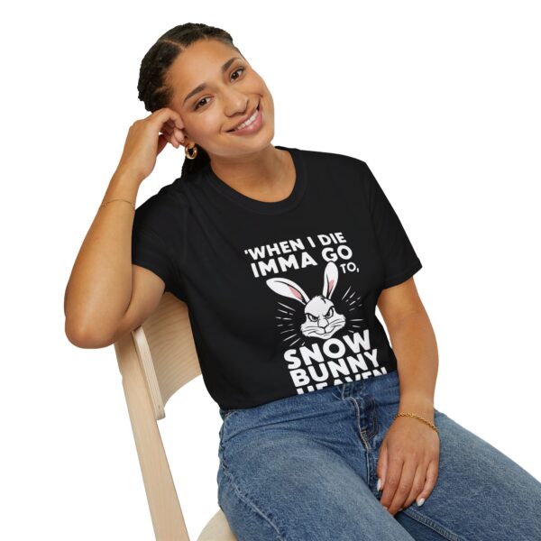 Snow Bunny Heaven T-Shirt When I Die I'mma Go To... Tee TikTok Song Trend - Image 10