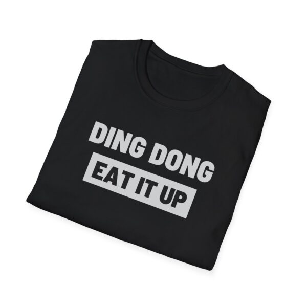 Ding Dong Eat It Up Black & Bold Shirt Tee TikTok Song Trend - Image 4