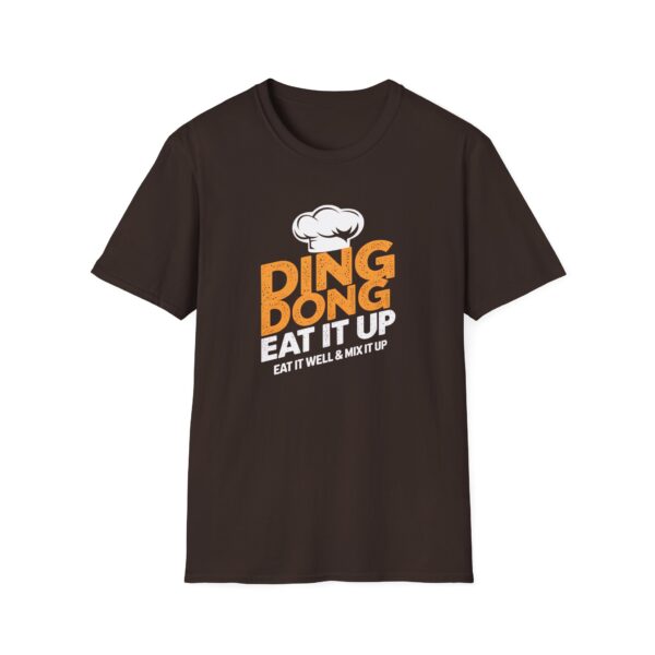 Ding Dong Eat It Up T-Shirt Tee TikTok Song Trend Eat It Well & Mix It Up - Image 17