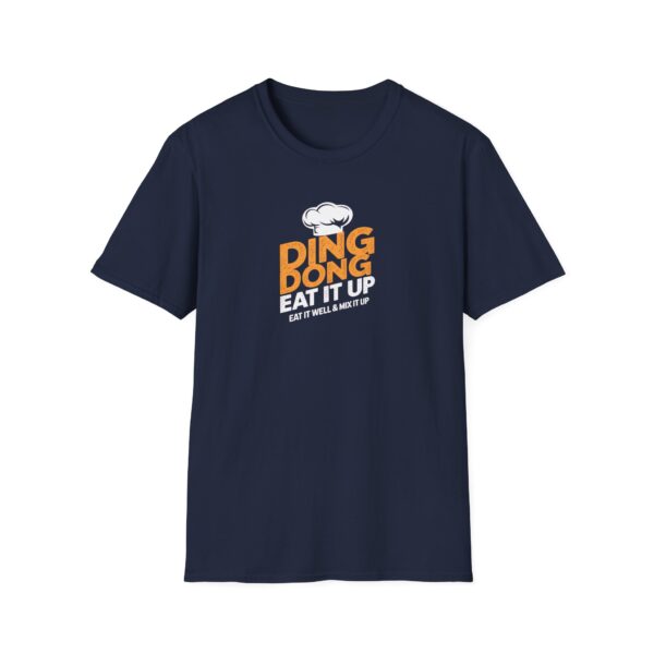 Ding Dong Eat It Up T-Shirt Tee TikTok Song Trend Eat It Well & Mix It Up - Image 9